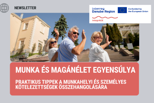 Hogyan teremtsk meg a munka s magnlet egyenslyt?- Tippek az IntegrAGE projektben