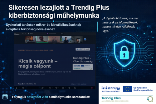 Kiberbiztonság és adatvédelem a digitalizáció korában – sikeresen lezajlott a Trendig Plus harmadik pilot műhelymunkája Kiberbiztonság és adatvédelem a digitalizáció korában – sikeresen lezajlott a Trendig Plus harmadik pilot műhelymunkája